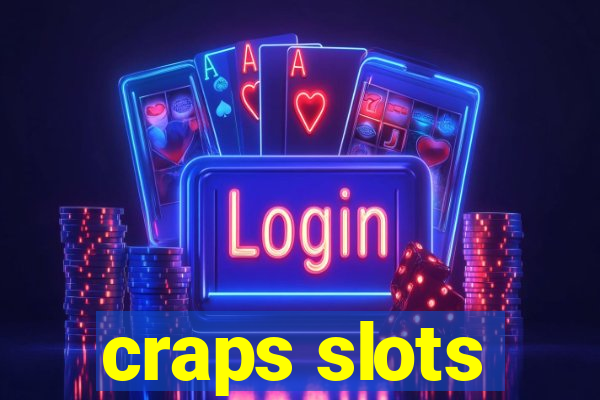 craps slots