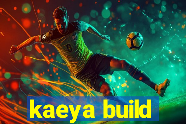 kaeya build