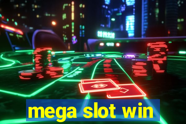 mega slot win