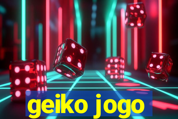 geiko jogo