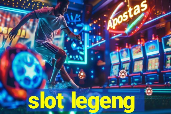 slot legeng