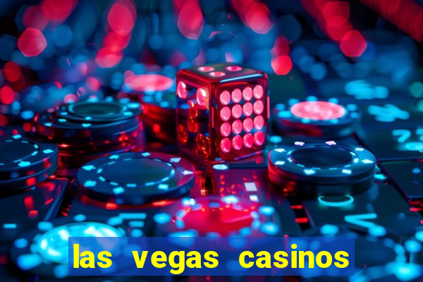 las vegas casinos slot machines