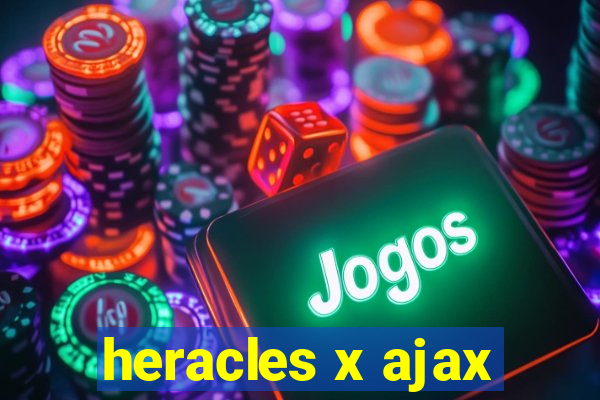 heracles x ajax