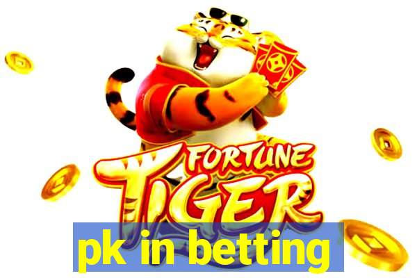 pk in betting