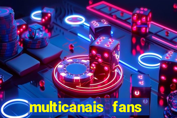 multicanais fans jogo ao vivo