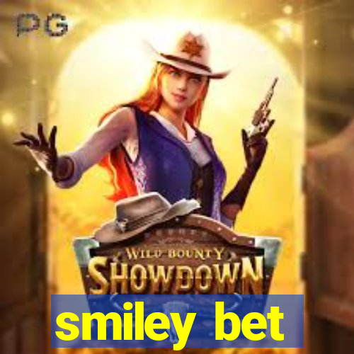 smiley bet