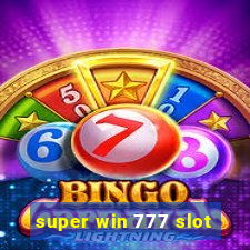 super win 777 slot