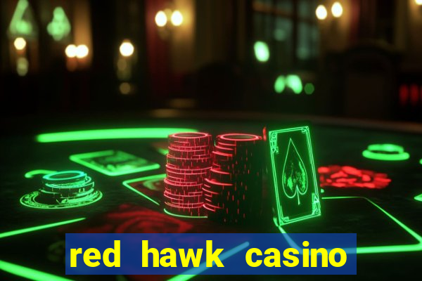 red hawk casino hotels nearby