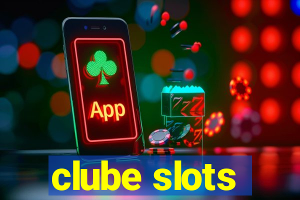 clube slots