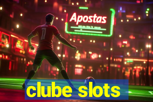 clube slots