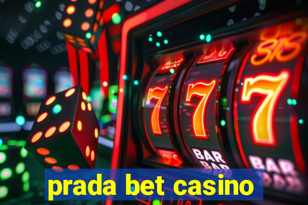 prada bet casino