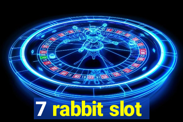 7 rabbit slot