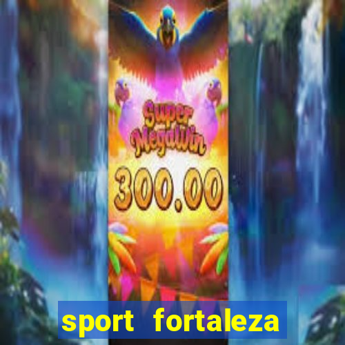 sport fortaleza onde assistir