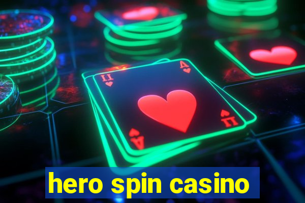 hero spin casino