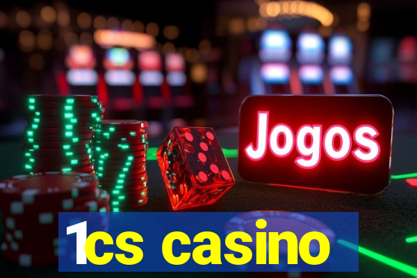 1cs casino