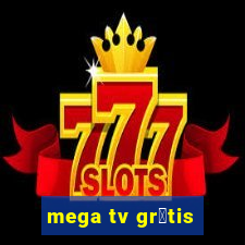 mega tv gr谩tis