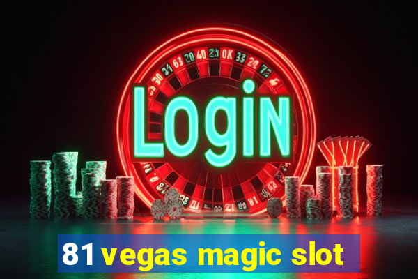 81 vegas magic slot