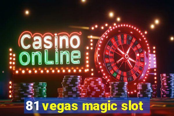 81 vegas magic slot