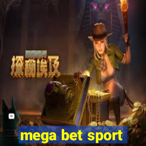 mega bet sport