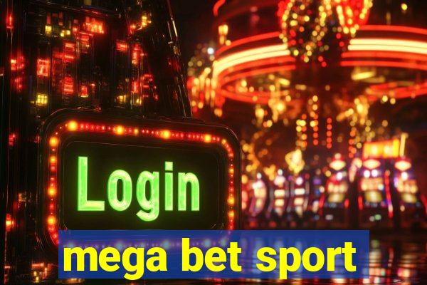 mega bet sport