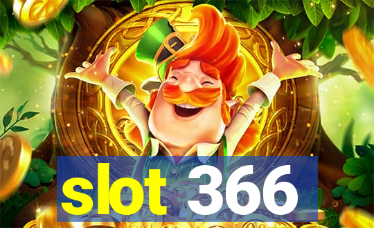 slot 366