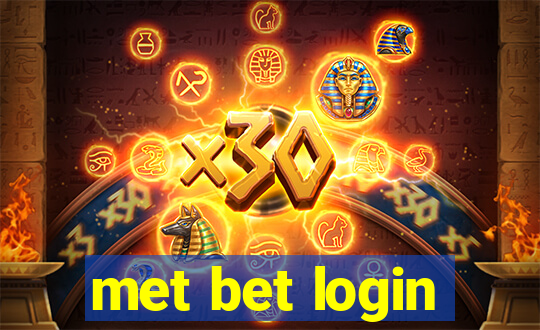 met bet login