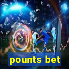 pounts bet