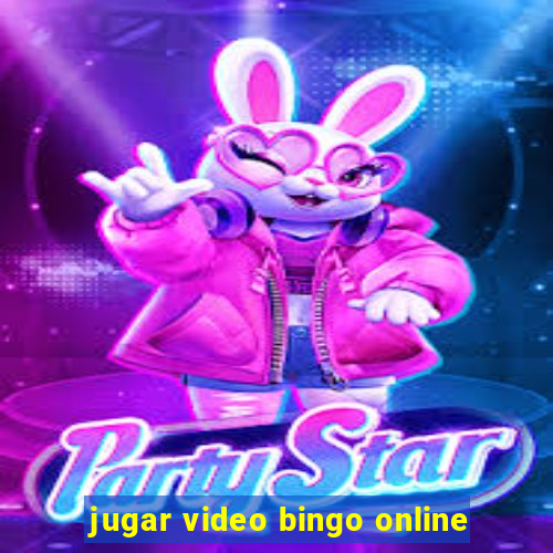 jugar video bingo online