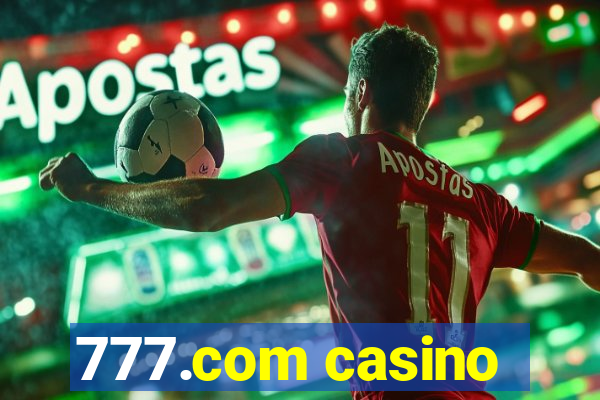 777.com casino