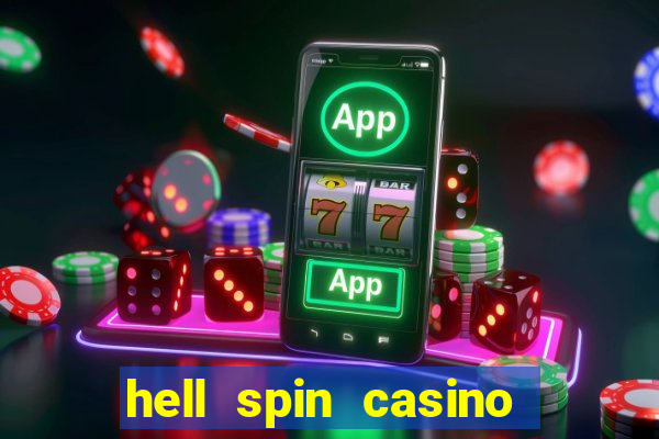 hell spin casino no deposit bonus codes