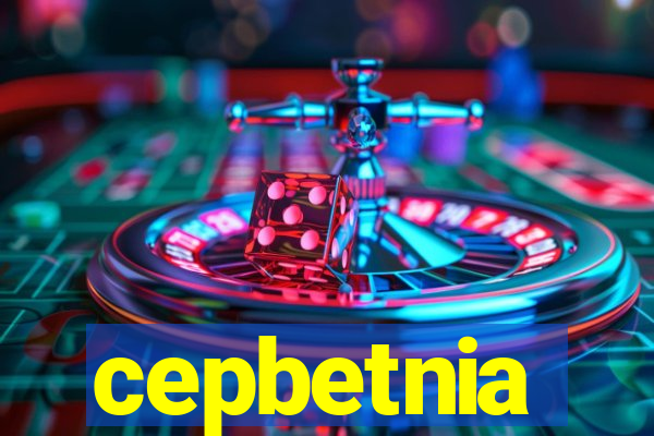 cepbetnia