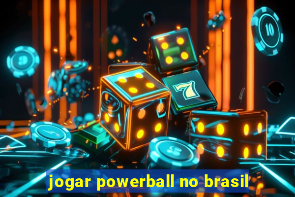 jogar powerball no brasil