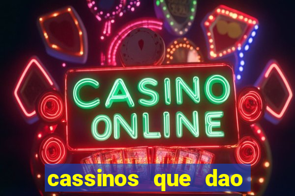 cassinos que dao bonus sem deposito