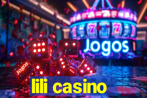 lili casino