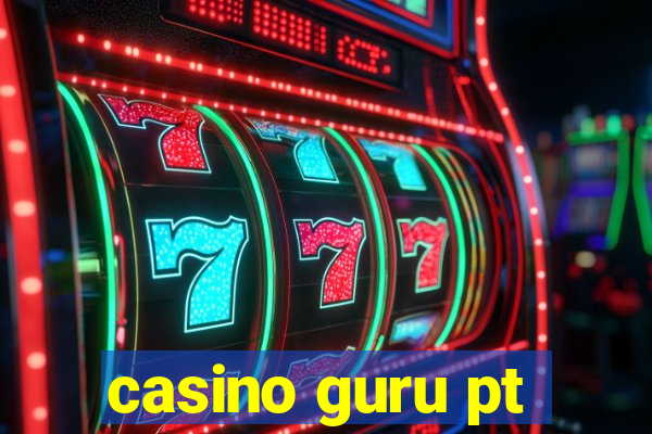 casino guru pt