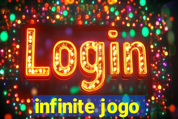 infinite jogo