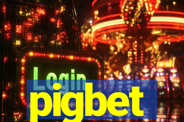 pigbet