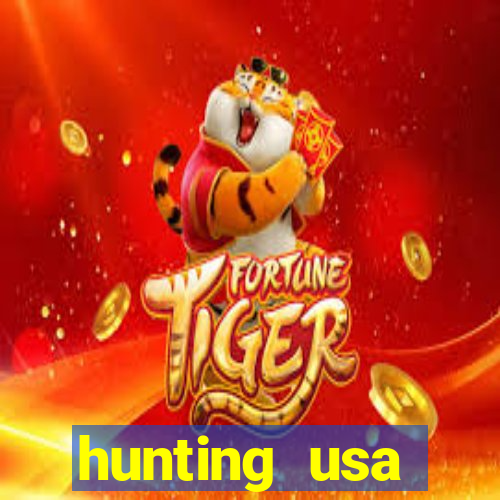 hunting usa dinheiro infinito