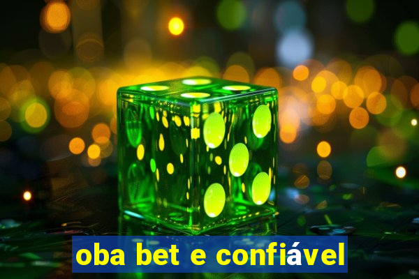 oba bet e confiável