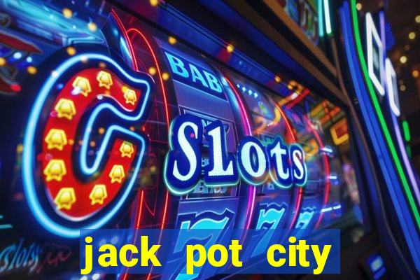 jack pot city online casino