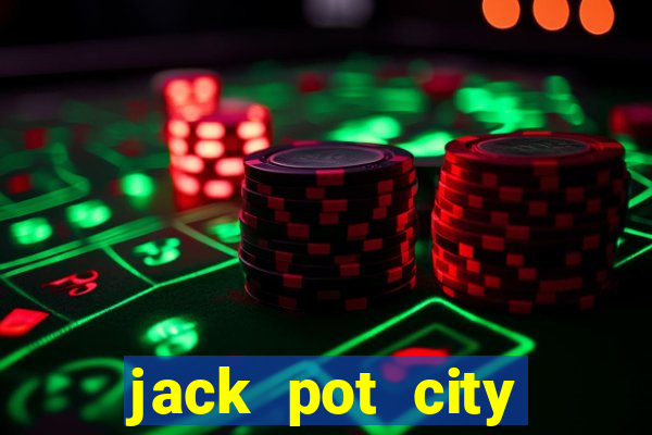 jack pot city online casino