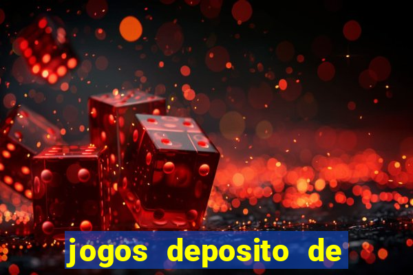 jogos deposito de 1 real