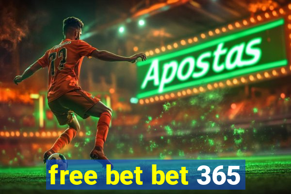 free bet bet 365