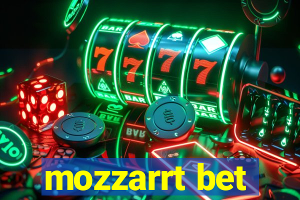 mozzarrt bet