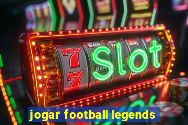 jogar football legends