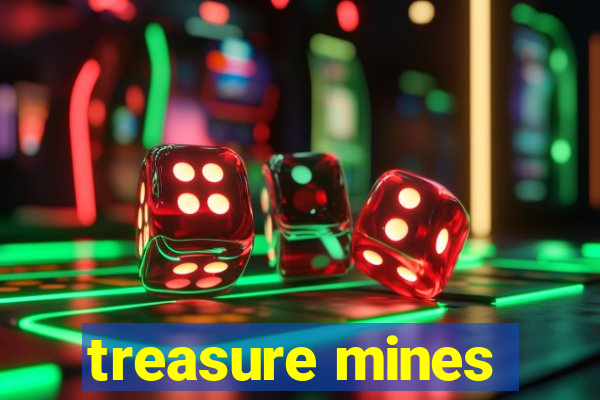 treasure mines