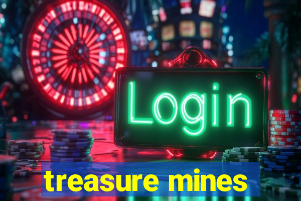 treasure mines