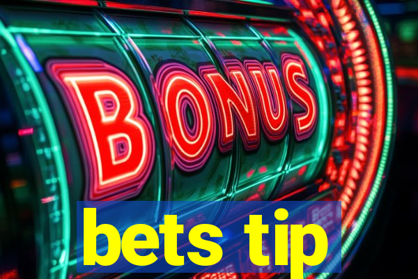 bets tip