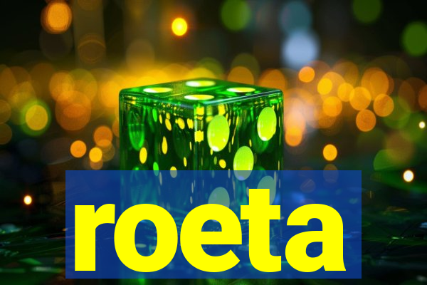 roeta