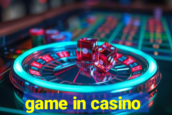 game in casino